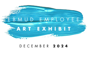 2024 EBMUD Employee Art Exhibit